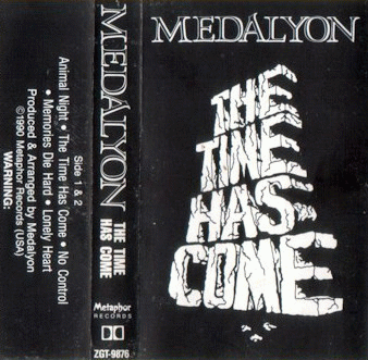 Medalyon : The Time Has Come Medalyon : The Time Has Come